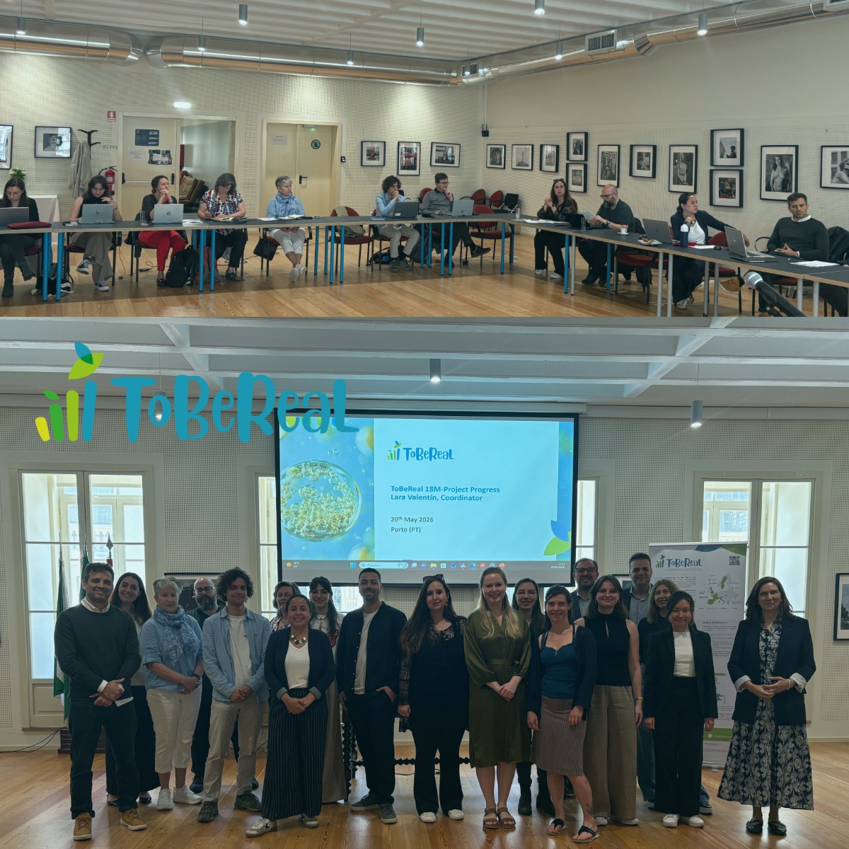ToBeReal General Assembly: Porto, Portugal